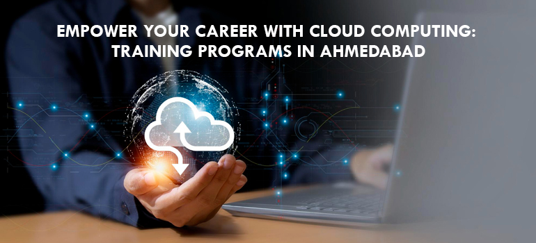 Cloud Computing Courses in Ahmedabad