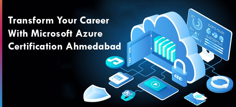 Microsoft Azure Cloud Training Ahmedabad