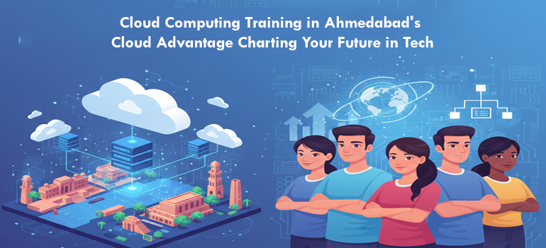 Cloud Computing Training in Ahmedabad