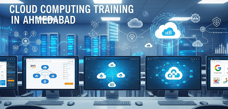 Cloud Computing Training in Ahmedabad
